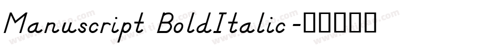 Manuscript BoldItalic字体转换
